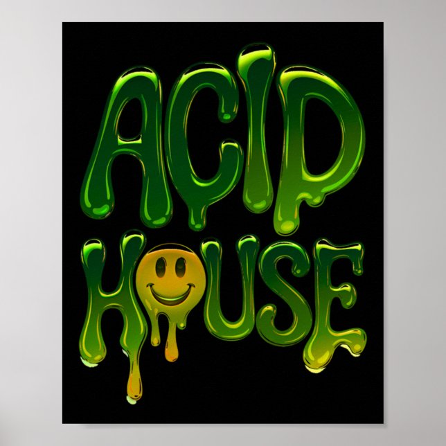 Slime Acid House Rave Electronic Music Älskare Sti Poster (Framsidan)