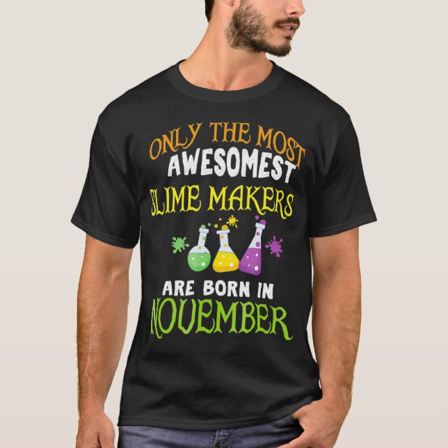 Slime Makers från november födelsedag för Slime Ki T Shirt (Framsida)