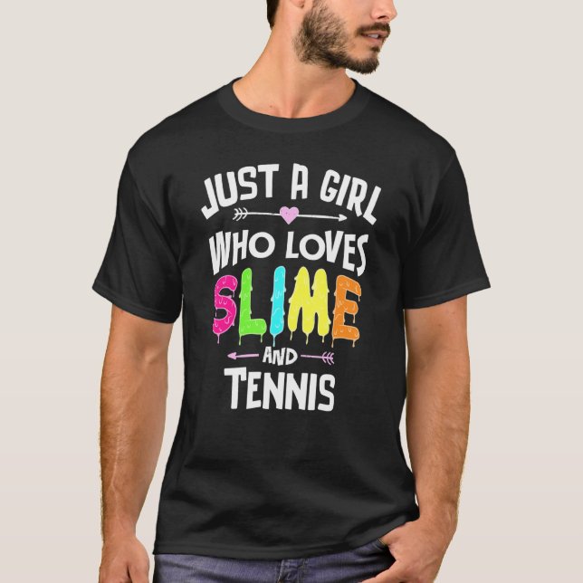 Slime och tennis för flickor, kvinnor t shirt (Framsida)