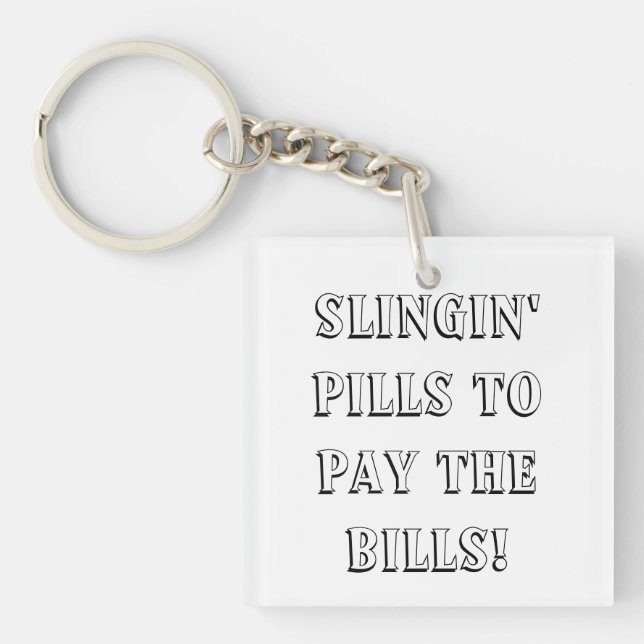 Slingin Pills Keychain (Framsidan)