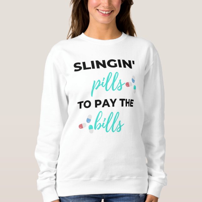 Slingin' Pills To Pay The Bills 2 T Shirt (Framsida)