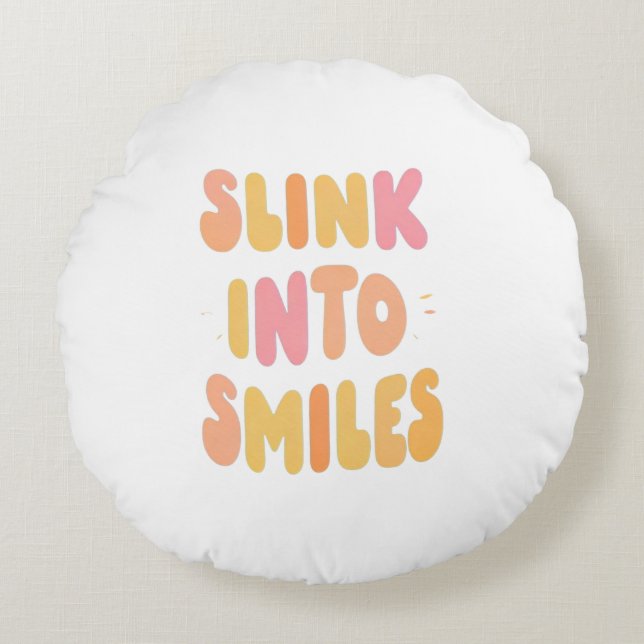 Slink Into Smiles Rund Kudde (Framsidan)