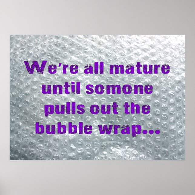 SlipperyJoe's Bubble Wrap poppar roligt och säger  Poster (Framsidan)