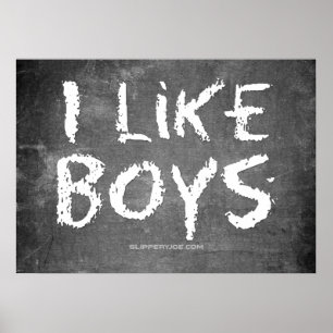SlipperyJoe's I Like Boys smutsiga skrivning på sv Poster