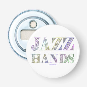 SlipperyJoe's Jazz Händer Broadway musicals dans Flasköppnare