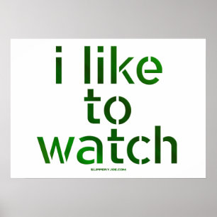 SlipperyJoes Like to Watch Voyeurism kikare Poster