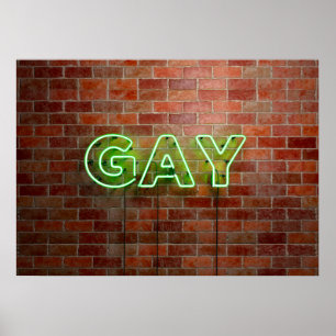 SlipperyJoe's neon Gay Sign grönt bricks wall ord Poster