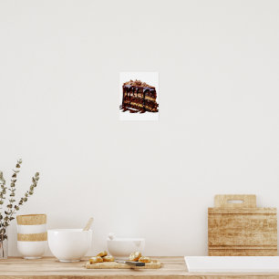 SlipperyJoe's överdådiga flerskikts chokladtårta Poster