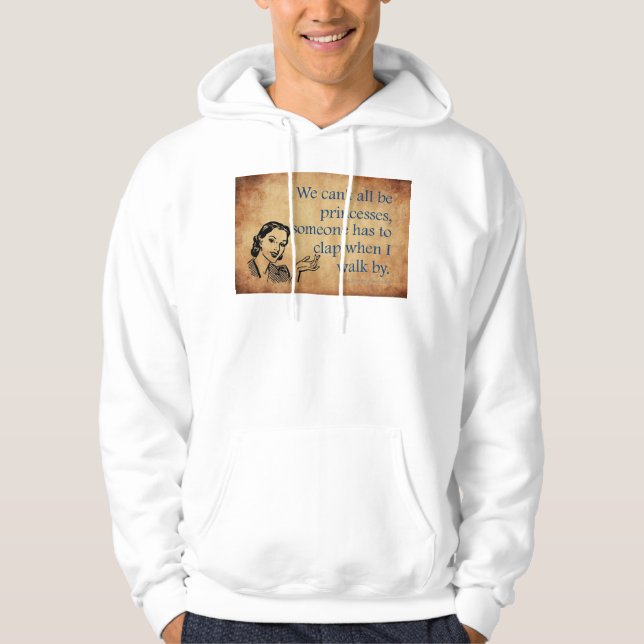 SlipperyJoe's Princess klap som går roligt 50-tale Hoodie (Framsida)