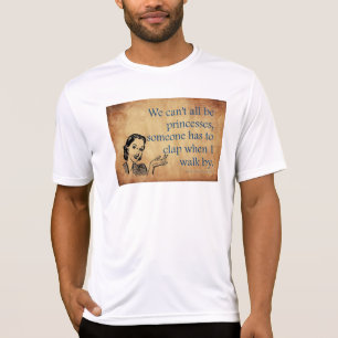 SlipperyJoe's Princess klap som går roligt 50-tale T Shirt