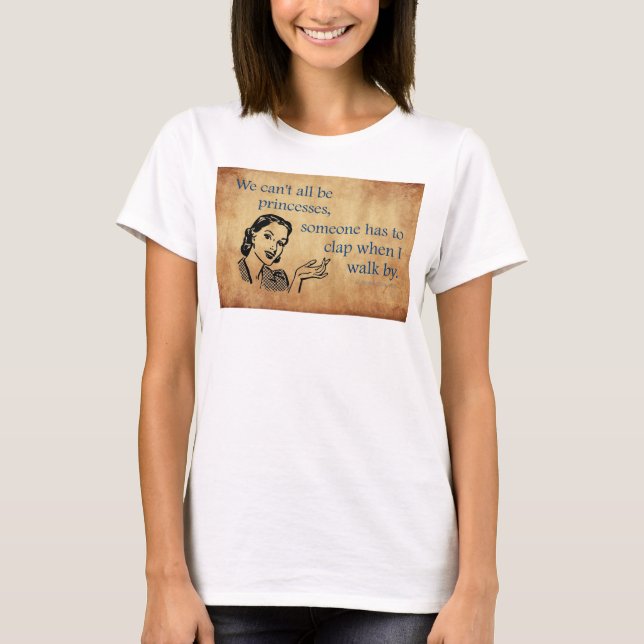 SlipperyJoe's prinsessor applåder vintage affisch  T Shirt (Framsida)