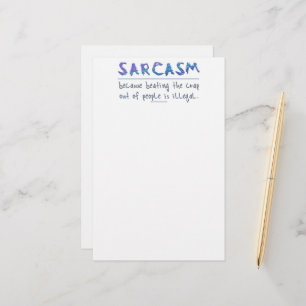 SlipperyJoe's Sarcasm lustiga slogan som säger lek Brevpapper