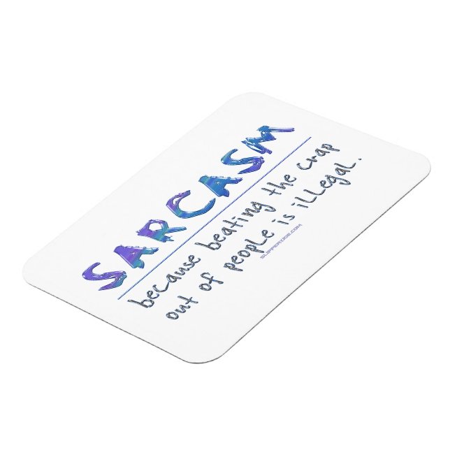 SlipperyJoe's Sarcasm lustiga slogan som säger lek Magnet (Vänstra Sidan)