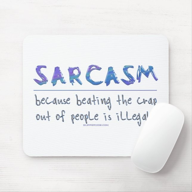 SlipperyJoe's Sarcasm lustiga slogan som säger lek Musmatta (Med mus)