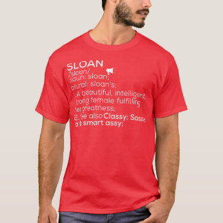 Sloan Namn Sloan Definition Sloan Female Namn Sloa T Shirt