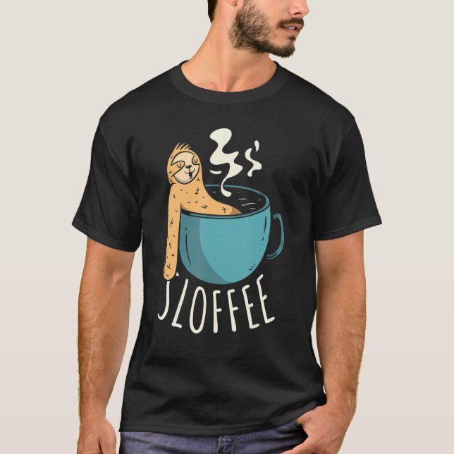 Sloffee Coffee Drinker Caffeine Addict Sloth T Shirt (Framsida)