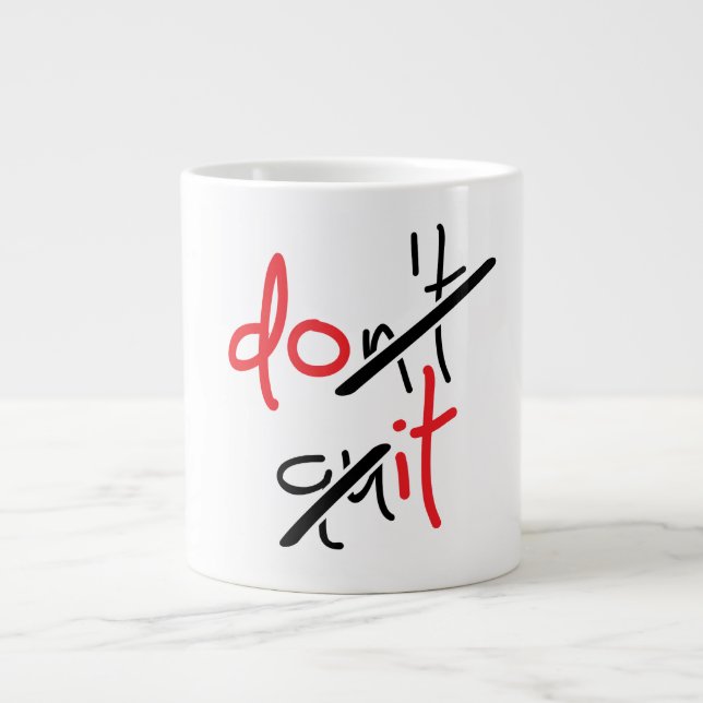 Slogan don’t quit, do it - houdt niet op. jumbo mugg (Framsidan)