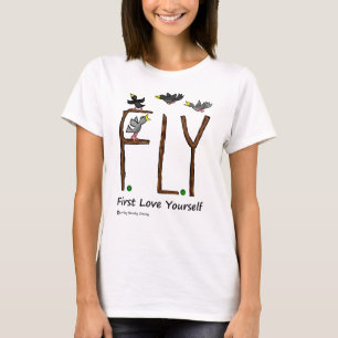 Slogan FLY First Kärlek Yourself T-shirt