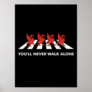 Slogan Football Liverpool "Youll Aldrik Walk Alone Poster