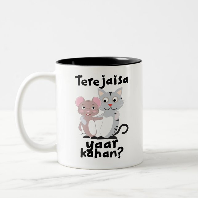 Slogan för Teri Jaisa yaar kahan Hindivänskap Två-Tonad Mugg (Vänster)