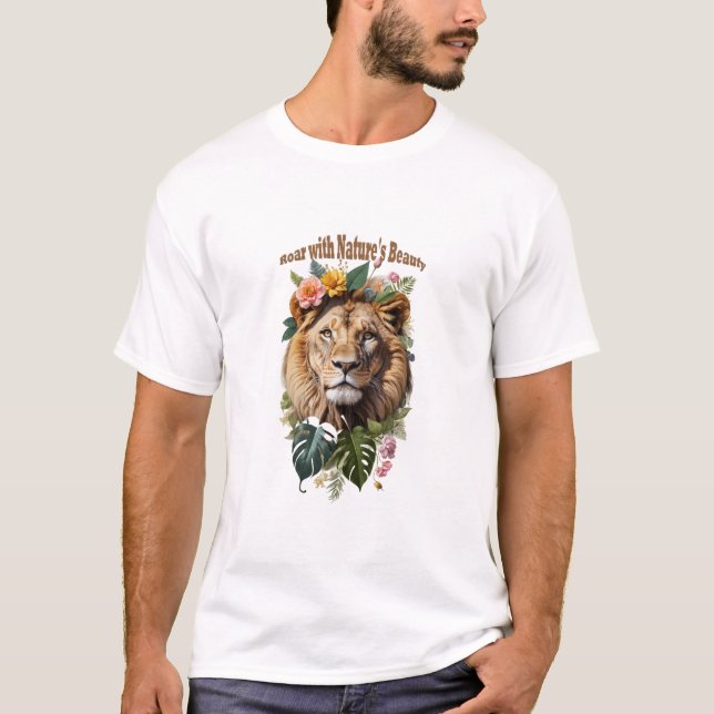 Slogan: "Roar with Nature's Beauty" Beskrivning: T Shirt (Framsida)