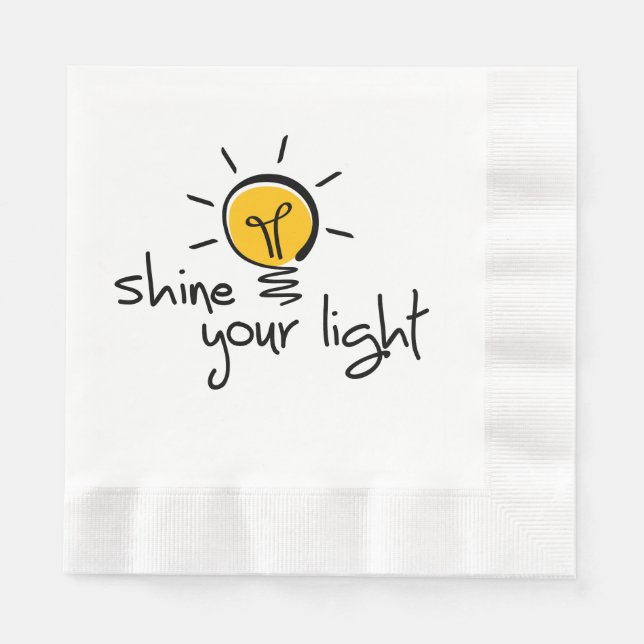 Slogan shine your light. laat je licht schijnen. pappersservett (Framsidan)