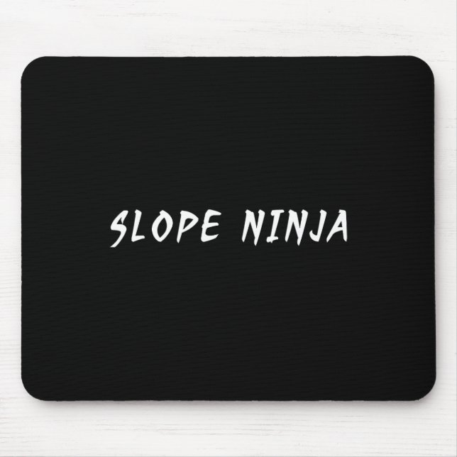 Slope Ninja Funny Snowboarder Say Funny Slogan Musmatta (Framsidan)