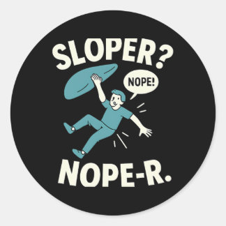 Sloper Nope-r. Rock Climbing Humor White Teal  Runt Klistermärke