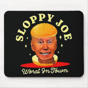 Sloppy Joe Biden Anti President Musmatta