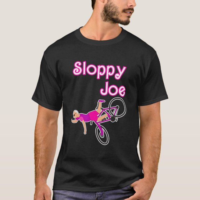 Sloppy Joe Shirt Funny Sloppy Joe Bicycle T Shirt (Framsida)