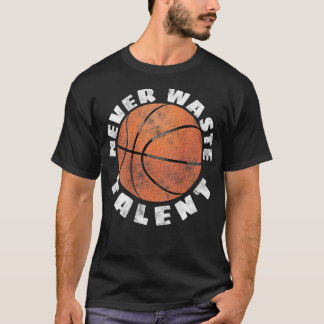 Slösa aldrig Talent Basketball Ringar (Back) 900 T Shirt