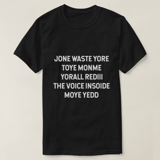 Slösa din tid t shirt (Design framsida)
