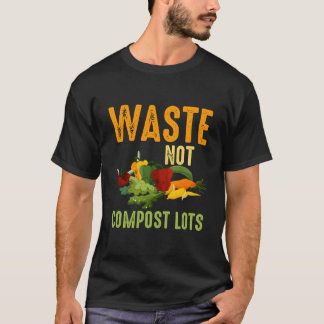 Slösa Inte Kompostera Massor Kompostmaskar T Shirt