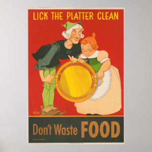Slösa inte mat, slicka kolven rengöra poster