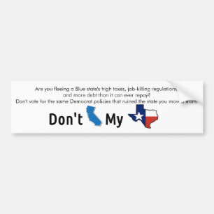 "Slösa inte statligt min Texas ", Bildekal