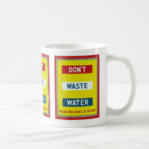 Slösa inte vatten kaffemugg