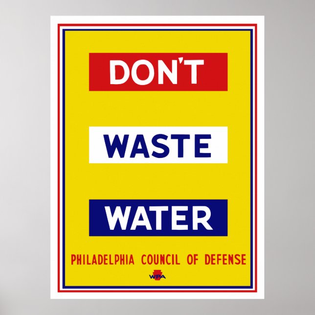 Slösa inte Vatten - WPA Poster (Framsidan)
