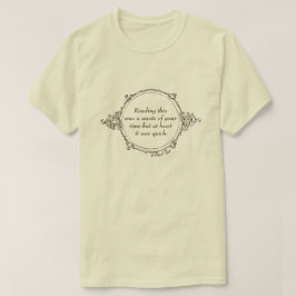 Slösa tid - en serverdel t shirt