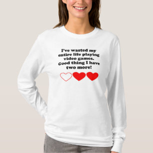 Slösade mitt liv som leker videospel t-shirt