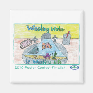 Slösar Vatten Slösar Life Magnet