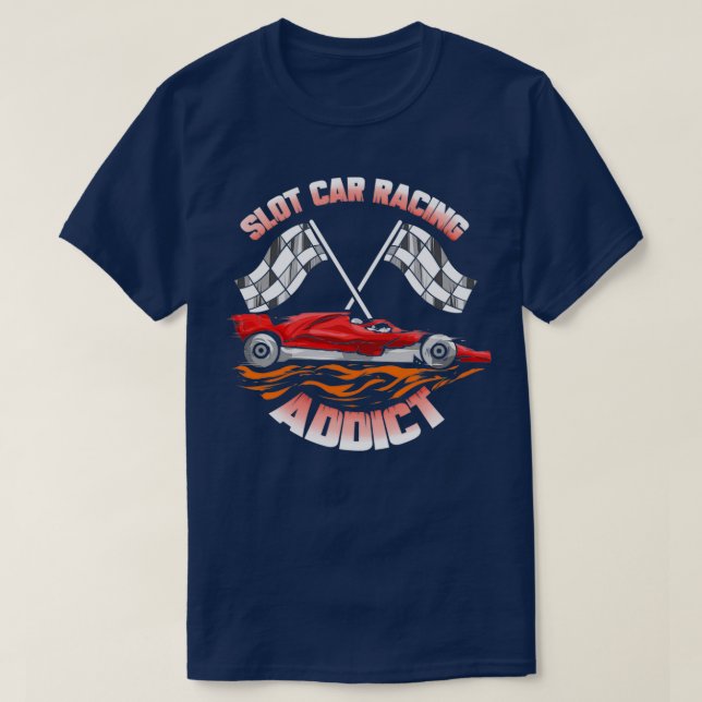 Slot Car Racing Addict Slotcar T Shirt (Design framsida)