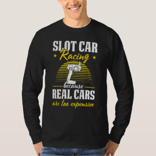 Slot Car Racing Slot Car Racers Slot Car Racing En T Shirt