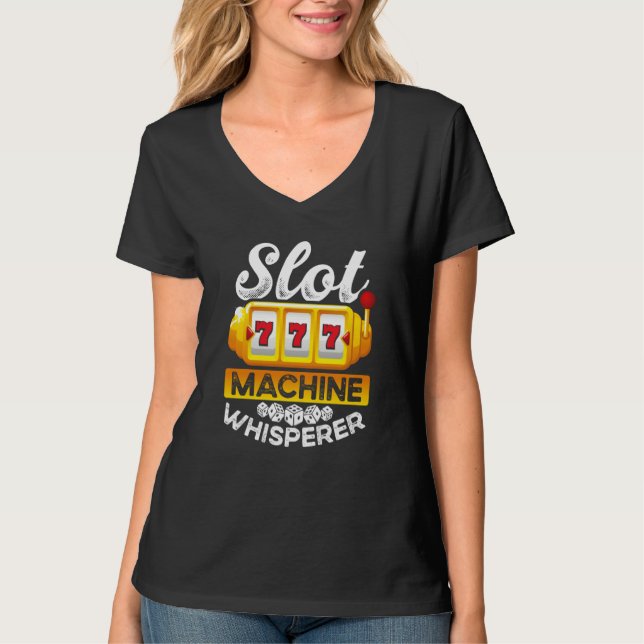 Slot Machine Whisperer T Shirt (Framsida)