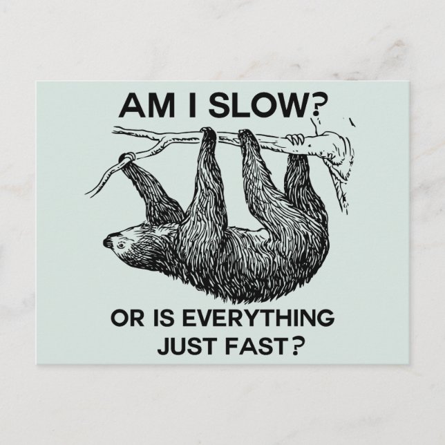 Sloth är jag långsam? Blå Vykort (Framsida)