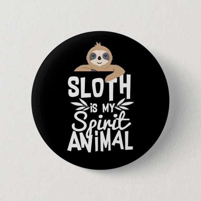 Sloth är mitt Andlig-djur Knapp (Framsida)