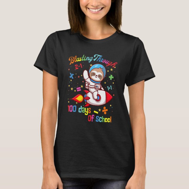 Sloth Blasting Through 100 Days of School 100th Da T Shirt (Framsida)