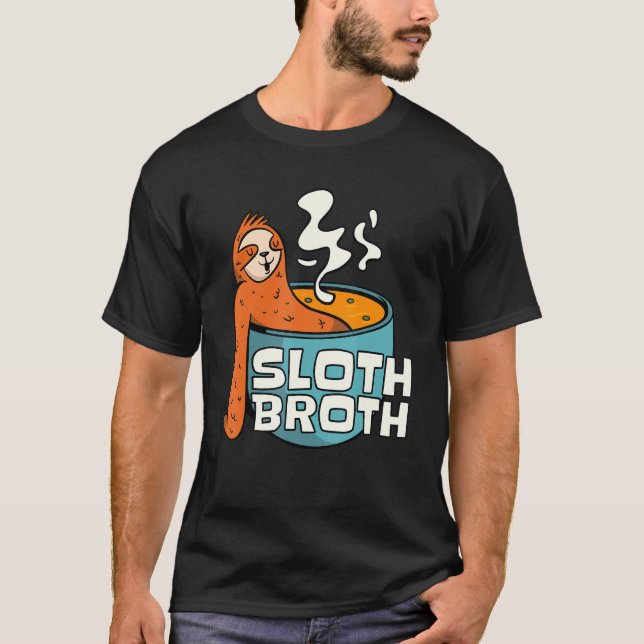 Sloth Broth Soppa Sloth T Shirt (Framsida)