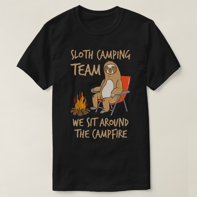Sloth Camping Team Clothing Sloth Älskare Gift Fun T Shirt (Design framsida)