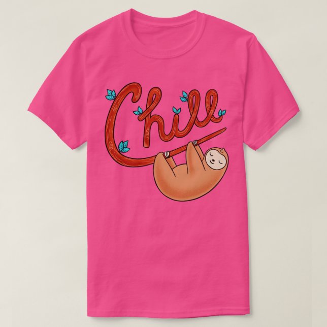 Sloth Chill T Shirt (Design framsida)