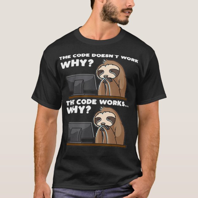 Sloth Computer Scientist Programmer Funny Software T Shirt (Framsida)